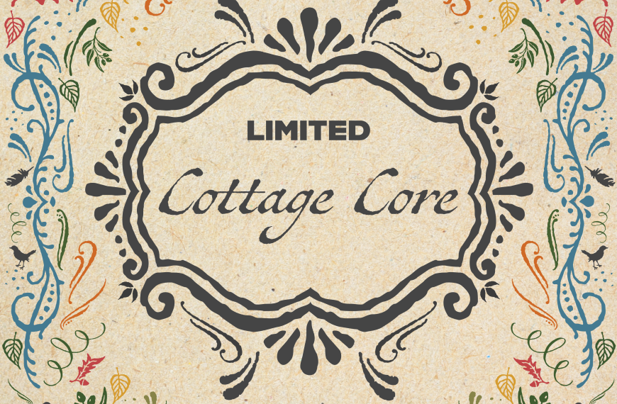 Limited drop: Cottage Core 27 mars